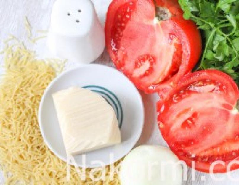 Макароны с сыром и помидорами: рецепты разные, а результат один – вкусно! Макароны с сыром и помидорами