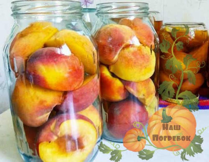 Рецепт приготовления персиков в собственном соку. Консервированные персики в собственном соку на зиму. Как приготовить вкусные персики в собственном соку на зиму