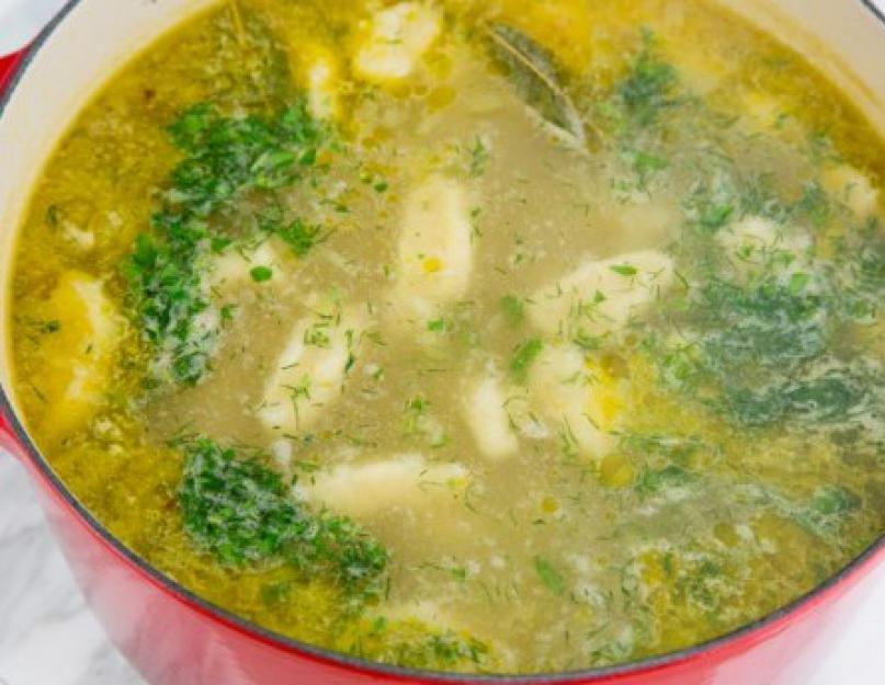 Суп с галушками: рецепт приготовления с фото. Суп с галушками куриный