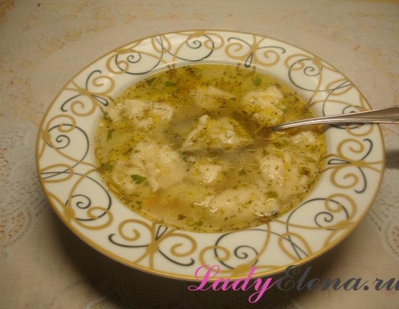Клецки со сливочным маслом для супа. Рецепт клецок из муки заварных. Пошаговое приготовление куриного супа с клецками